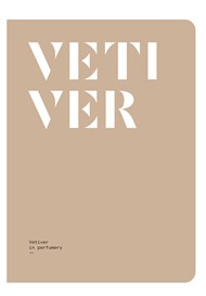 Vetiver in Perfumery Magazine by NEZ | $34
