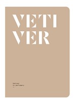 Vetiver in Perfumery by NEZ