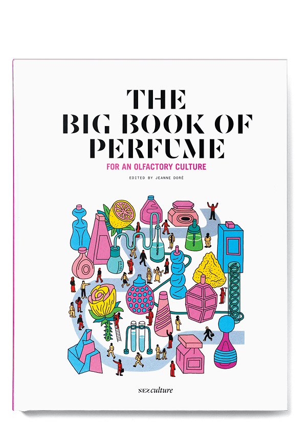 The Big Book of Perfume Hardcover Book by NEZ Luckyscent