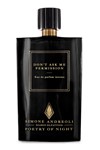 Don't Ask Me Permission Eau de Parfum Intense by Simone Andreoli | $208
