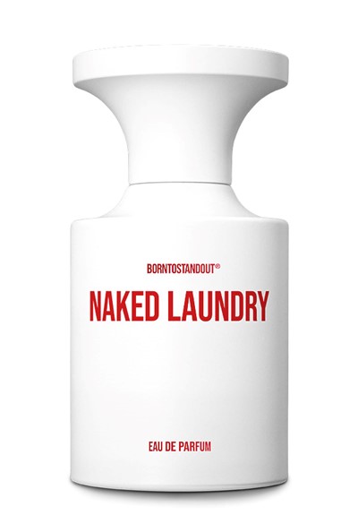 Naked Laundry  Eau de Parfum  by BORNTOSTANDOUT